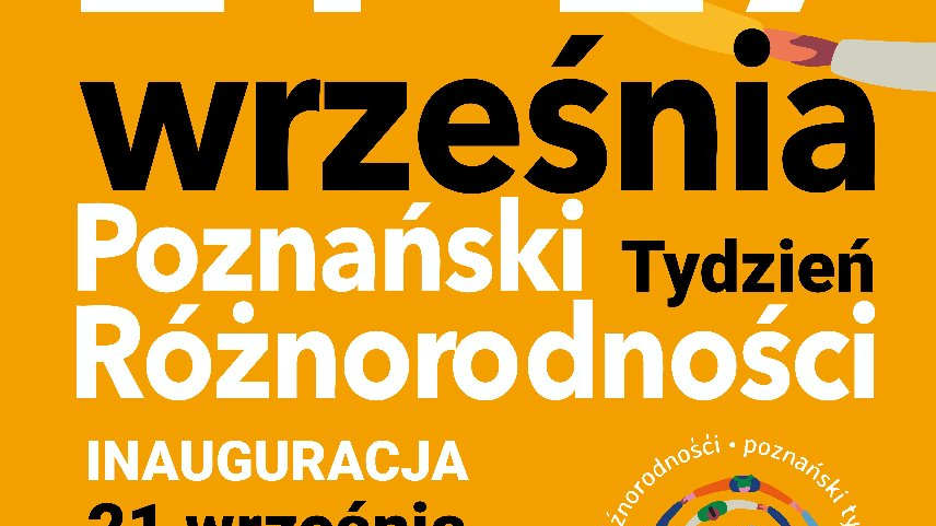 Plakat z najważniejszymi informacjami o Poznańskim Tygodniu Rożnorodności