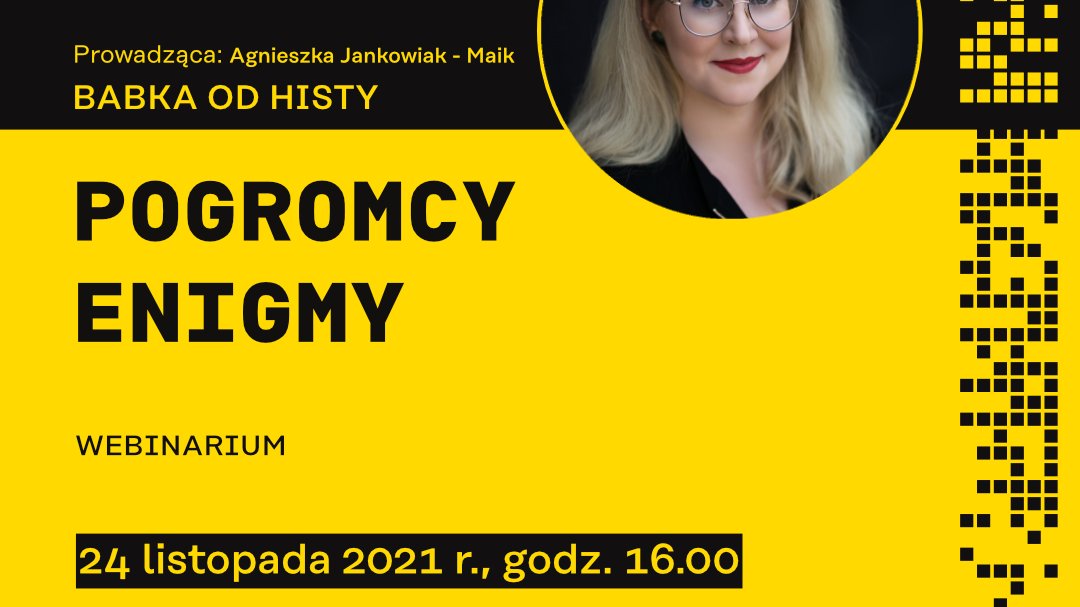 Grafika promująca webinar "Pogromcy Enigmy".