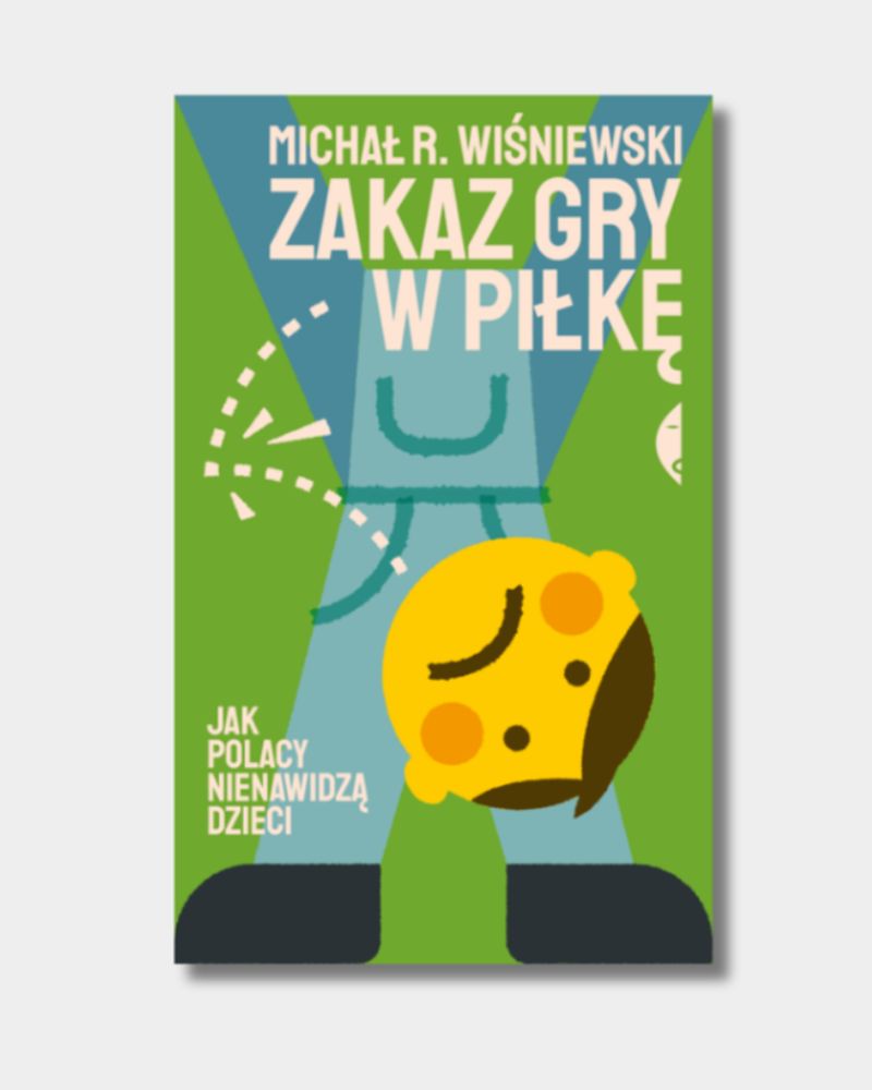 Jaskrawo-kolorowa okładka książki. Główny motyw graficzny to głowa dziecka symbolizująca toczącą się piłkę. - grafika artykułu