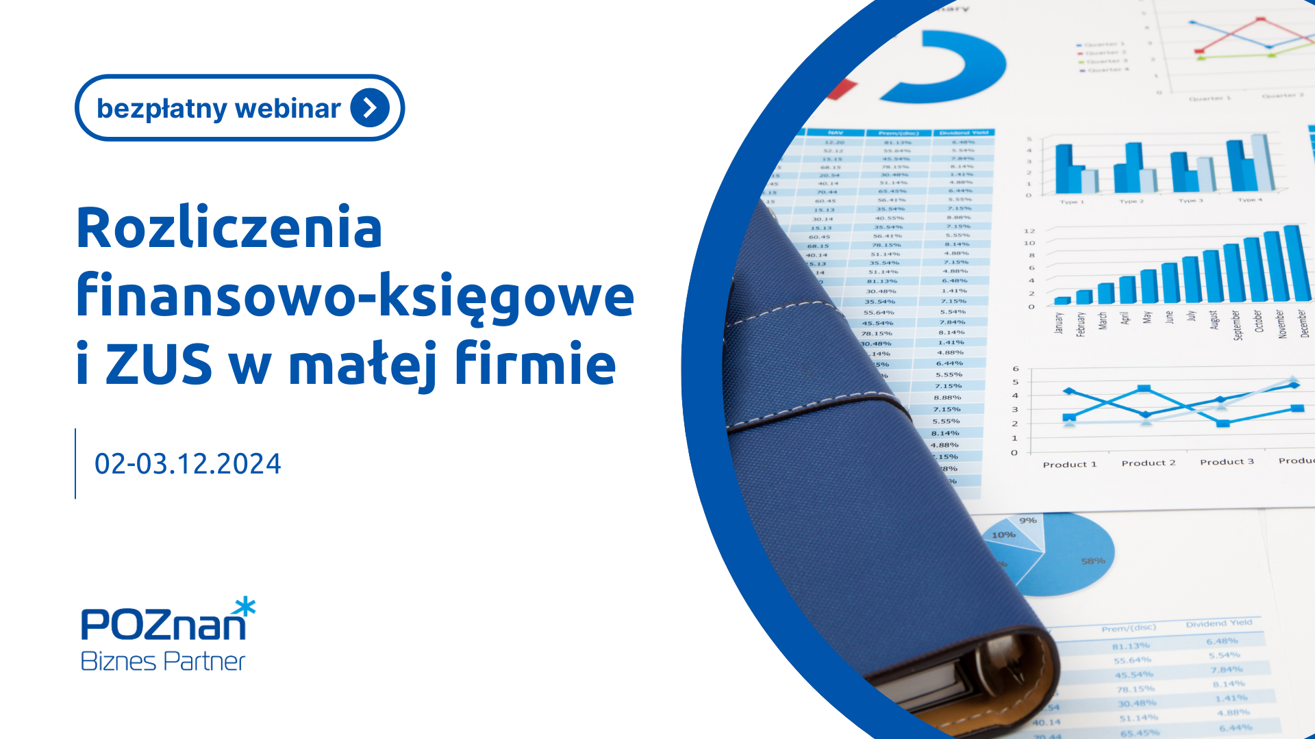 Grafika promocyjna bezpłatnego szkolenia pod tytułem "Rozliczenia finansowo-księgowe i ZUS w małej firmie", szkolenie odbędzie w dniach 02-03 grudnia 2024 r. na platformie Click Meeting. - grafika artykułu