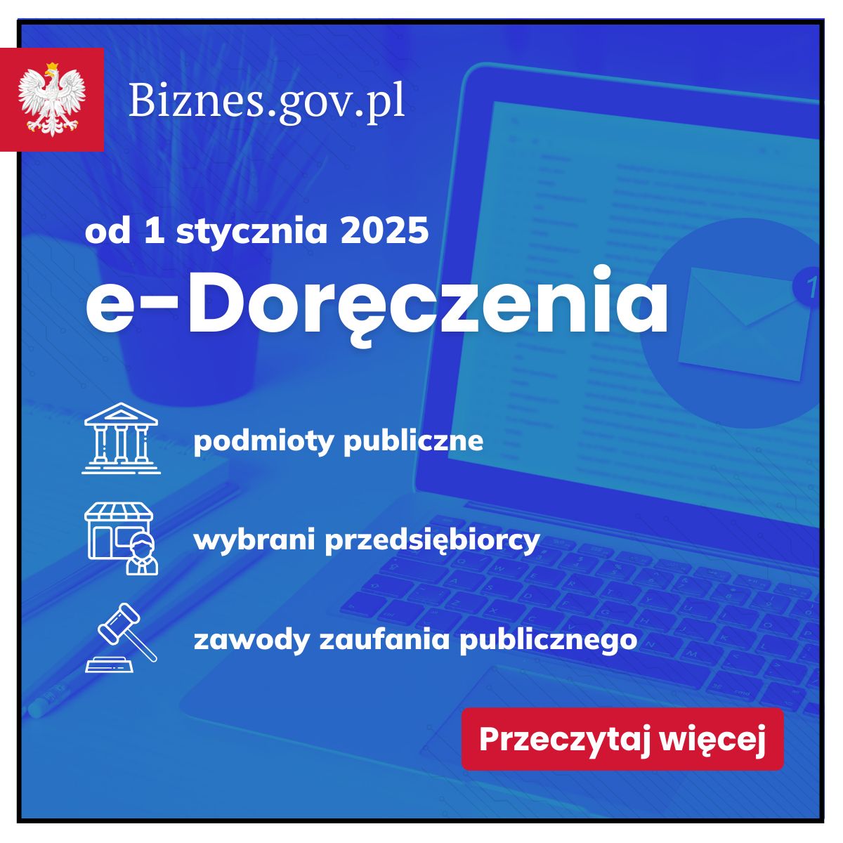 Grafika Promocyjna informująca o e-Doręczeniach dla przedsiębiorców. Na grafice pisze, że od 1 stycznia 2025 będą obowiązywać e-doreczenia dla przedsiębiorców - grafika artykułu