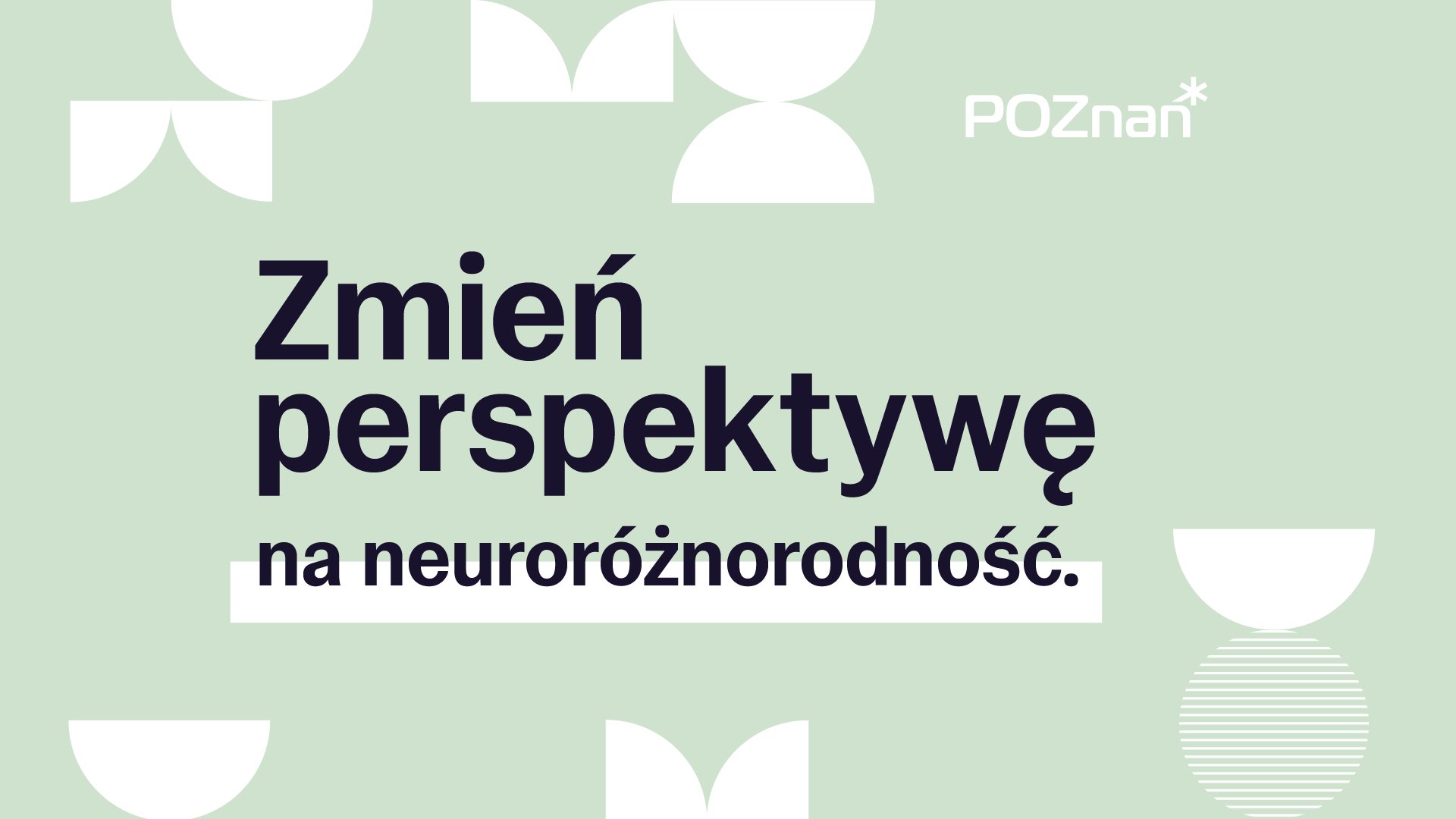 Grafika z napisem "Zmień perspektywę na neuroróżnorodność"