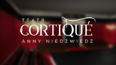 Teatr Cortiqué Anny Niedźwiedź