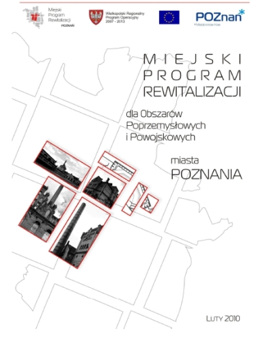 Miejski Program Rewitalizacji dla Obszarów Poprzemysłowych i Powojskowych