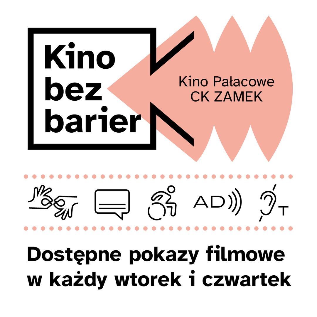 na białym tle fragment plakatu z napisem kino bez barier dostępne pokazy filmowe we wtorek i czwartek - grafika artykułu