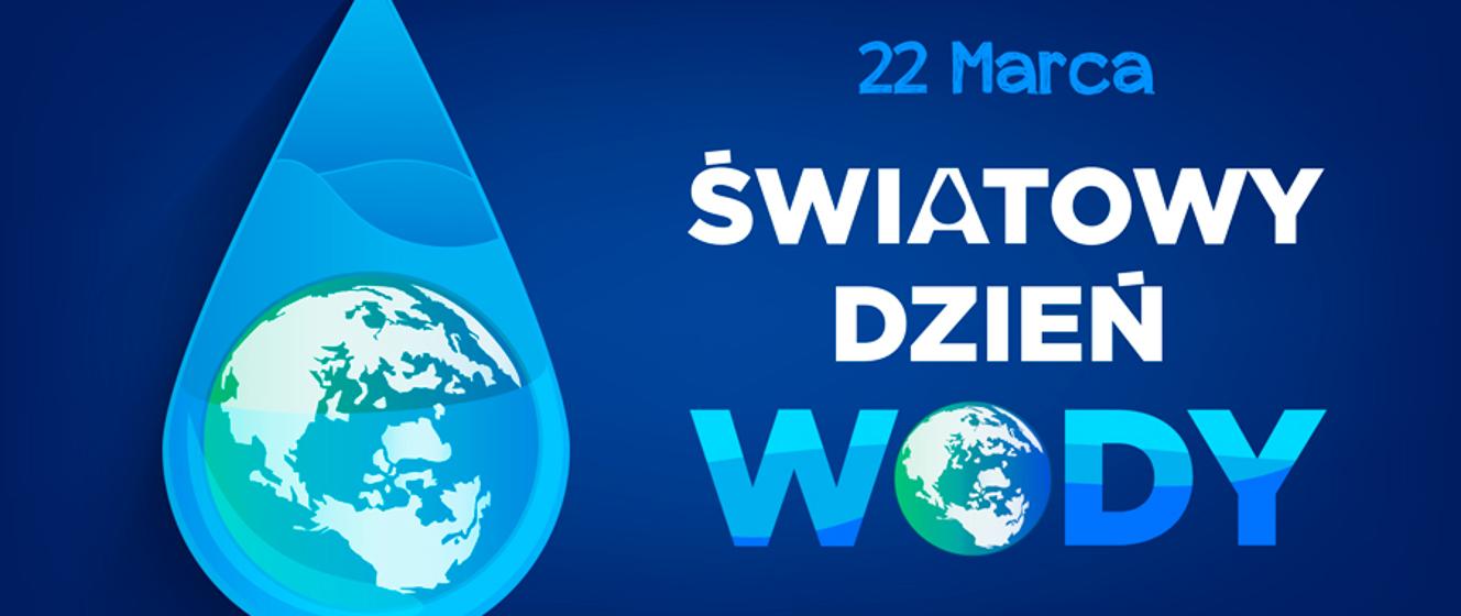 Światowy Dzień Wody - grafika artykułu