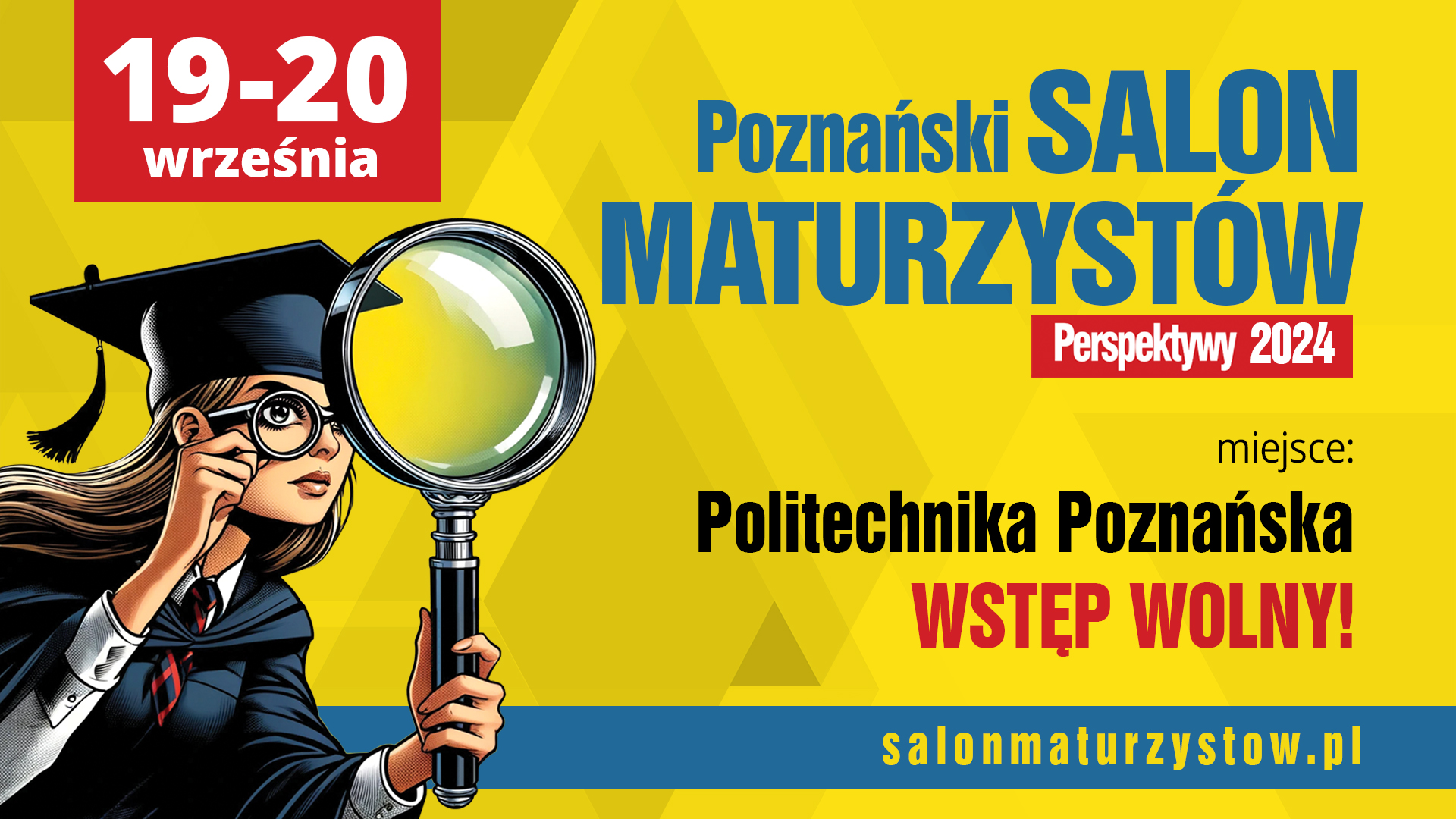 grafika wydarzenia przedstawia na żółtym tle rusunek dziewczyny o długich włosach, w czarnej todze i czarnym birecie, patrzącej przez lupę na napisy z tytułem i datą wydarzenia - grafika artykułu