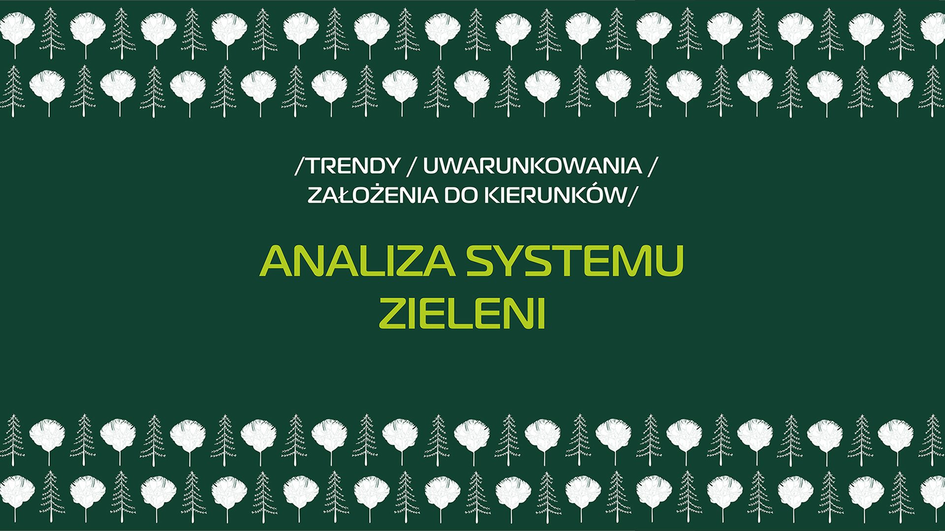 Analiza systemu zieleni - prezentacja.