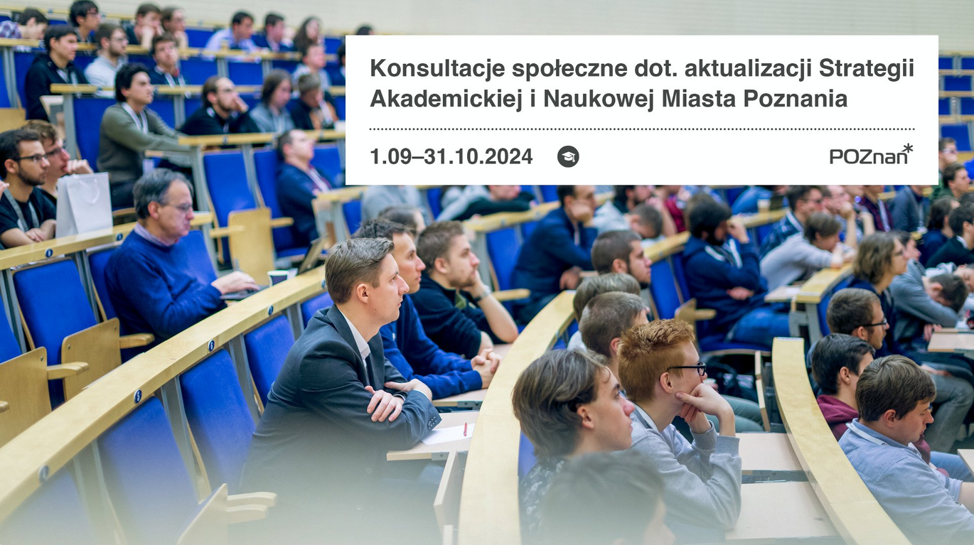 Konsultacje społeczne dotyczące aktualizacji Strategii Akademickiej i Naukowej Miasta Poznania, fot.poznan.pl/konsultujemy - grafika artykułu