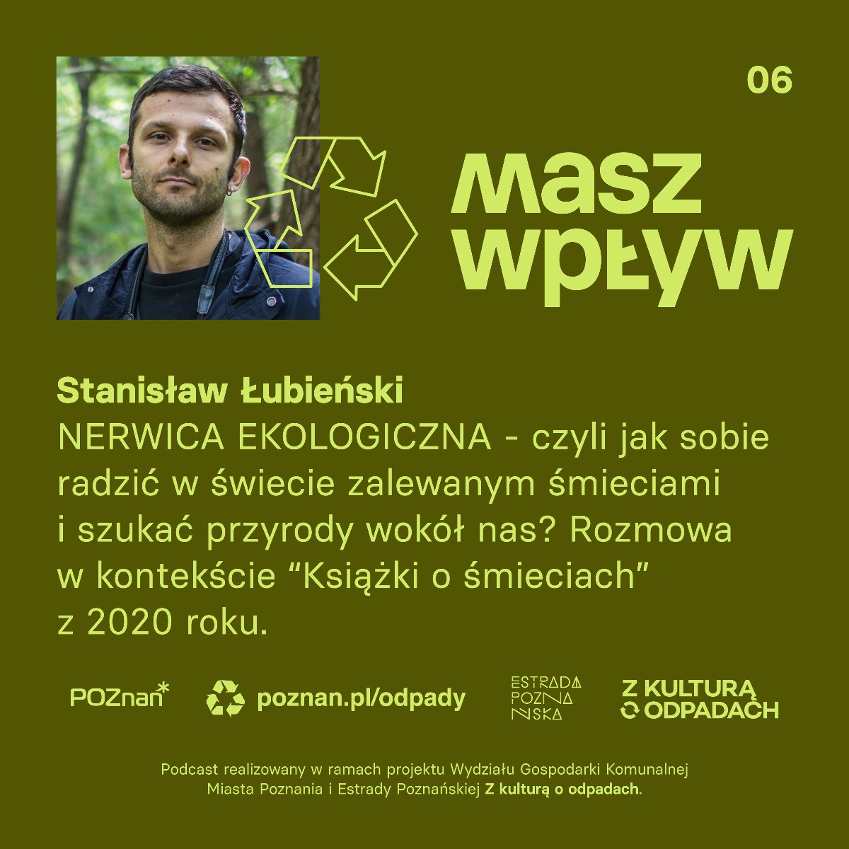 Obrazek przedstawia mężczyznę - gościa podkastu, ponieżej tytuł serii podkastów "Masz wpływ" - grafika artykułu