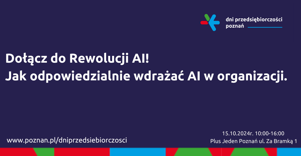 Grafika Promocyjna informująca o wydarzeniu pt. Dołącz do rewolucji AI! Jak odpowiedzialnie wdrażać AI w organizacji - grafika artykułu