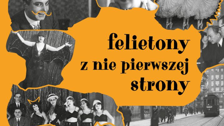 Okładka książki "Felietony z nie pierwszej strony" w czarno-pomarańczowych kolorach. Na okładce kilka zdjęć bohaterów felietonów.