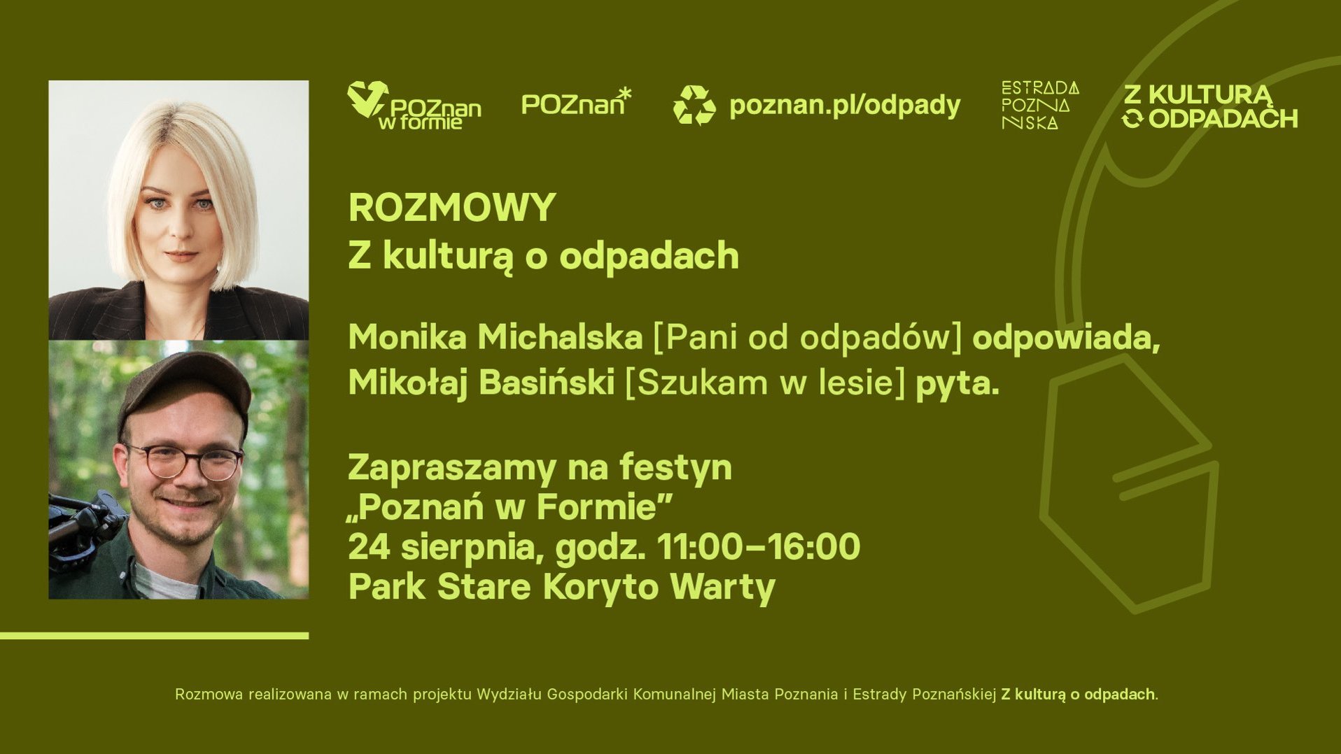 Grafika zapraszająca na piknik Poznań w Formie. Są na niej dwa zdjęcia portretowe Moniki Michalskiej oraz Mikołaja Basińskiego. Grafika zawiera informacje o miejscy i czasie wydarzenia.