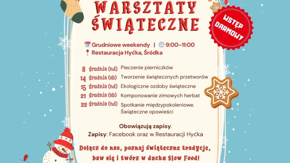 Plakat promujący grudniowe świąteczne warsztaty. Na niebieskim tle spadające płatki śniegu, pośrodku jakby kartka, na której wypisane są daty i tytuły warsztatów. Z boku świąteczne elementy: pierniczki, bałwan, ciepłe skarpety.