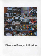 okładka publikacji I Biennale Fotografii Polskiej : Pola indywidualności : fotografia Akademii Sztuk Pięknych w Poznaniu : Marginesy swobody : [katalog]