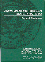 okładka publikacji Andrzej Niegolewski (1787-1857) : biografia polityczna