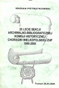 okładka publikacji 25 lecie Sekcji Archiwalno-Bibliograficznej Komisji Historycznej Chorągwi Wielkopolskiej ZHP 1980-2005