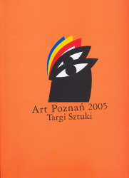 okładka publikacji Art Poznań 2005 - Targi Sztuki : [katalog]