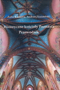 okładka publikacji Historyczne kościoły Poznania : przewodnik