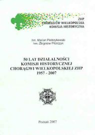 okładka publikacji 50 lat działalności Komisji Historycznej Chorągwi Wielkopolskiej ZHP 1957-2007