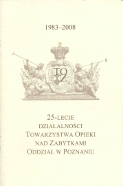 okładka publikacji 25-lecie działalności Towarzystwa Opieki nad Zabytkami Oddział w Poznaniu