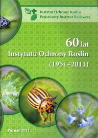 okładka publikacji 60 lat Instytutu Ochrony Roślin (1951-2011)