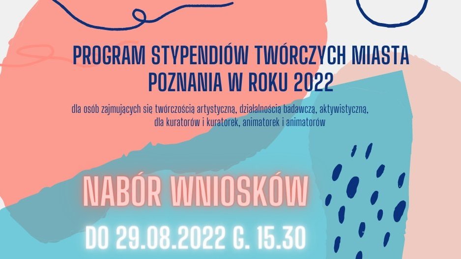 Stypendia Twórcze Miasta Poznania 2022