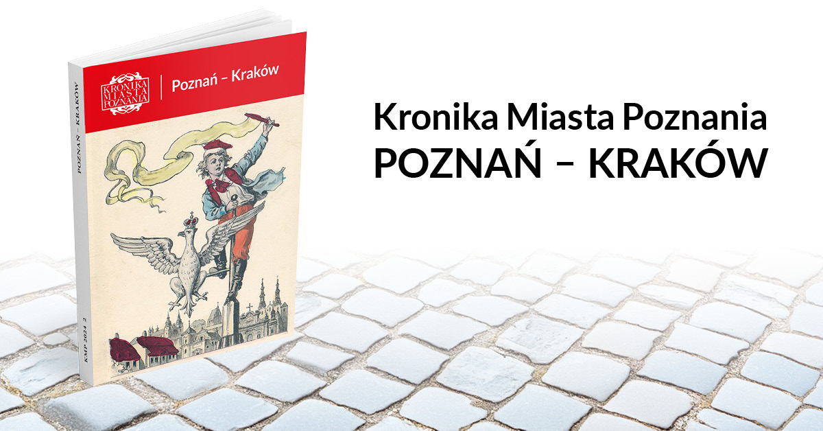 Grafika z okładka Kroniki Miasta Poznania "Poznań - Kraków" - grafika artykułu