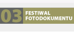 03 Festiwal Fotodokumentu