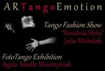 ARTangoEMOTION: Tango Fashion Show & FotoTango Exhibition