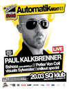 Automatik Night 41 feat. Paul Kalkbrenner