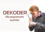 Dekoder - konkurs i wycieczka!