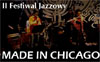 II Festiwal Jazzowy - Made in Chicago