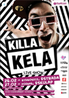 Killa Kela live show