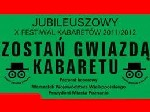 Koncert Finałowy X Festiwalu Zostań Gwiazdą Kabaretu