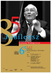 Koncert Jubileusz 85-lecia urodzin prof. Stefana Stuligrosza