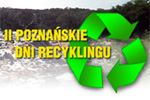 Konferencja II Poznańskich Dni Recyklingu