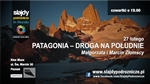 Pokaz slajdów podróżniczych z Ameryki Południowej - Patagonia - droga na Południe