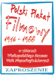 Polski plakat filmowy 1946-1988 w zbiorach Wielkopolskiego Muzeum Walk Niepodległościowych