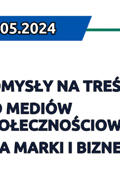Pomysły na treści do mediów społecznościowych dla marki i biznesu