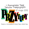 Poznańskie Targi Tańców Tradycyjnych PRZYTUPY