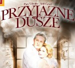 Spektakl Przyjazne Dusze