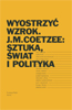 Spotkanie z literaturą J. M. Coetzea