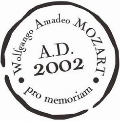 Wolfgango Amadeo MOZART pro memoriam A. D. 2002