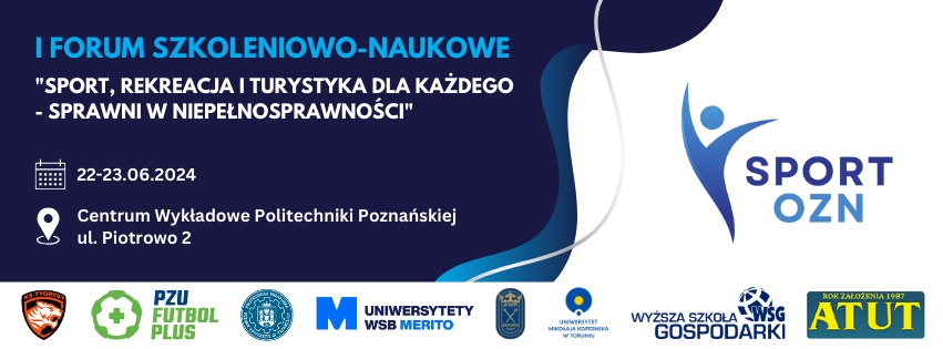 Ulotka Pierwsze Forum Naukowo-Szkoleniowym: Sport, Rekreacja i Turystyka dla każdego. Sprawni w niepełnosprawności - grafika artykułu