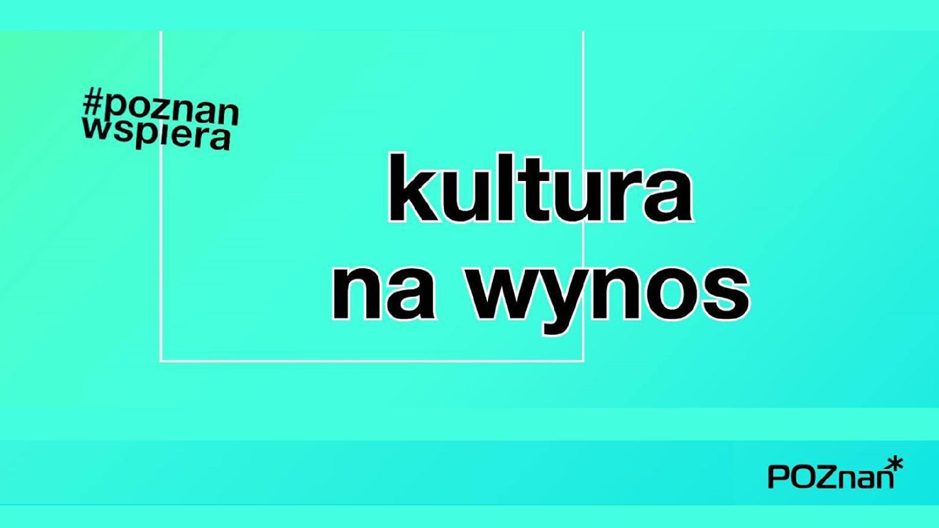 Kultura na wynos - zgłoś swoją twórczość do konkursu!