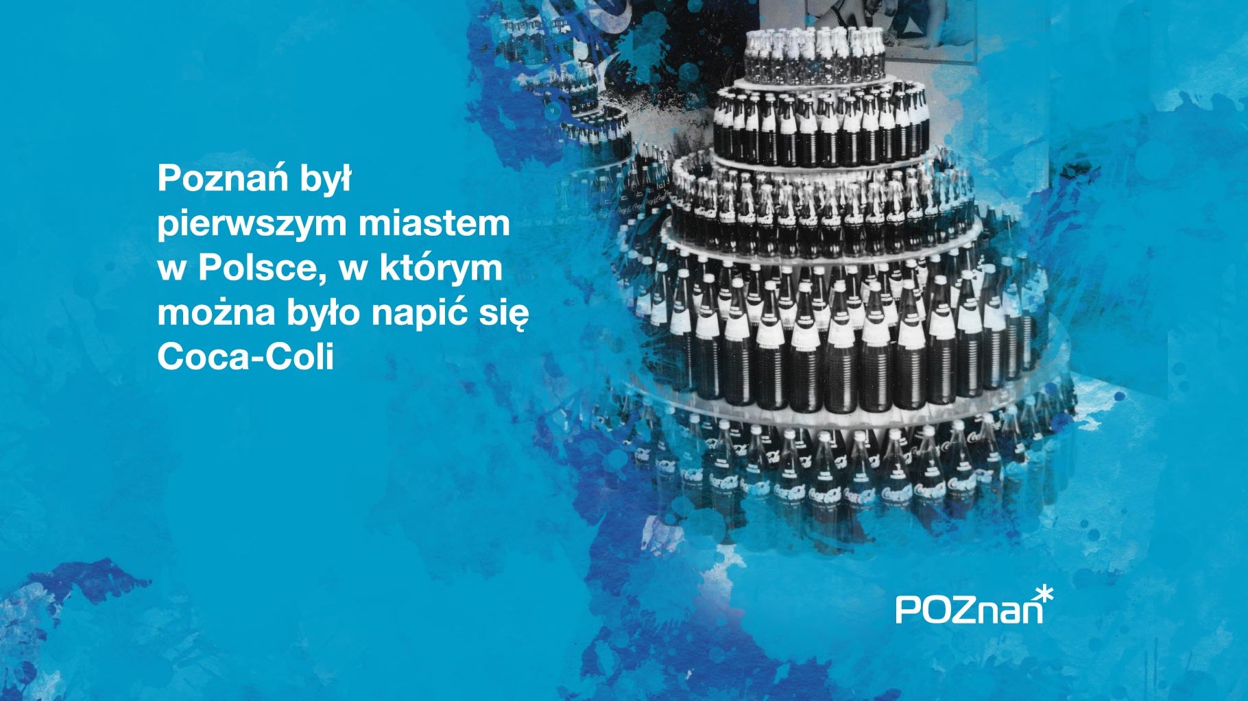 Infografika z napisem "Poznań był pierwszym miastem w Polsce, w którym można było się napić Coca-Coli".