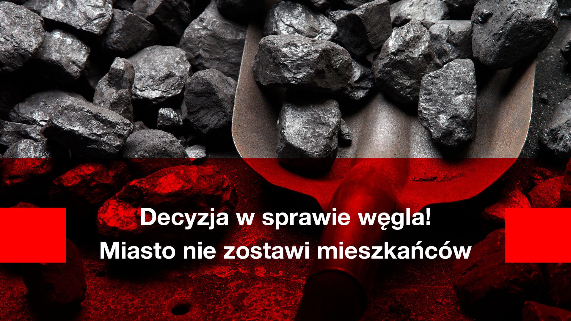 Grafika, zdjęcie łopaty z węglem, na nim napis: Decyzja w sprawie węgla, miasto nie zostawi mieszkańców