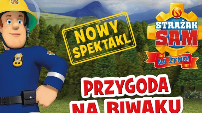 Kolorowy plakat z wizerunkiem strażaka Sama oraz napisami