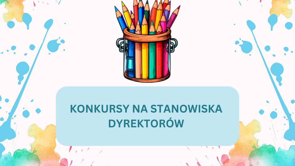 Konkursy na stanowiska dyrektorów